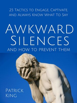 cover image of Awkward Silences and How to Prevent Them
